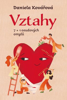 Vztahy aneb 7+1 osudových omylů