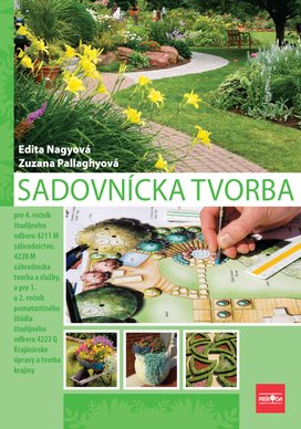 Sadovnícka tvorba pre 4. ročník SOŠ, 2. vydanie