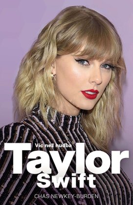 Taylor Swift Víc než hudba