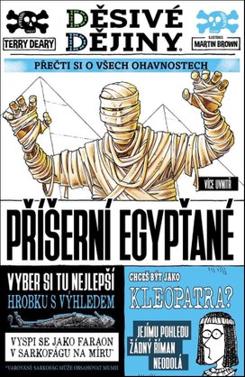 Děsivé dějiny Příšerní Egypťané