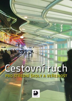 Cestovní ruch pro střední školy a veřejnost