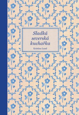 Sladká severská kuchařka