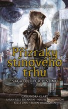 Přízraky stínového trhu