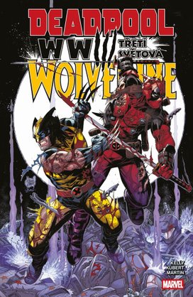 Deadpool a Wolverine WWIII Třetí světová