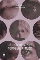 Já, která nikdy nepoznala muže