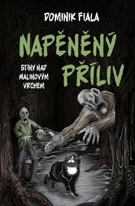 Stíny nad Malinovým vrchem Napěněný příliv