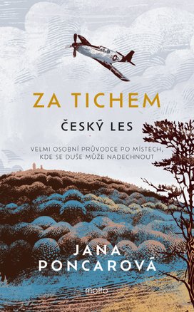 Za tichem - Český les