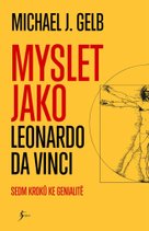 Myslet jako Leonardo da Vinci
