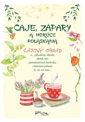 Čaje, zápary a horúce poláskania