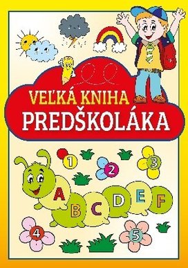 Veľká kniha predškoláka