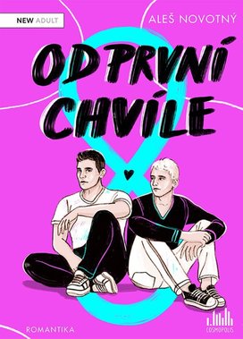 Od první chvíle