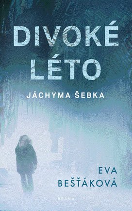 Divoké léto Jáchyma Šebka