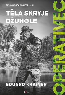 Operativec: Těla skryje džungle