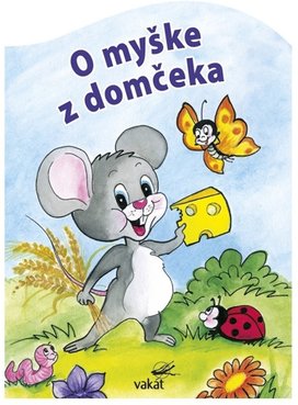 O myške z domčeka