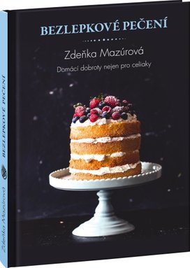 Bezlepkové pečení pro každého