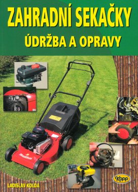 Zahradní sekačky - údržba a opravy