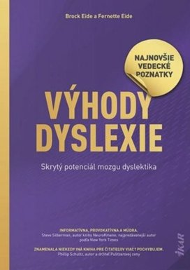 Výhody dyslexie Odomknite skrytý potenciál mozgu dyslektika!
