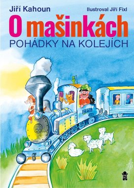 O mašinkách Pohádky na kolejích