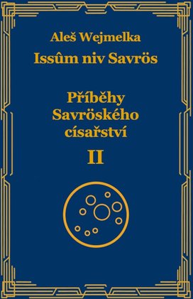 Příběhy Savröského císařství II.