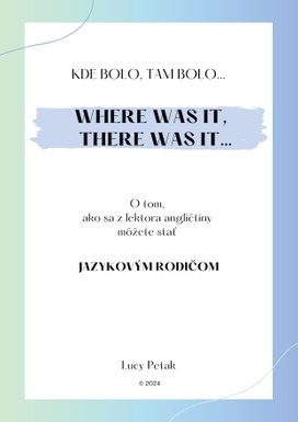 Kde bolo, tam bolo...