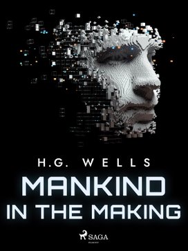 Mankind in the Making