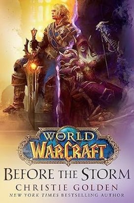 World of Warcraft: Before the Storm