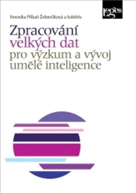 Zpracování velkých dat pro výzkum a vývoj umělé inteligence