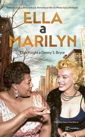 Ella a Marilyn