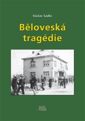 Běloveská tragédie