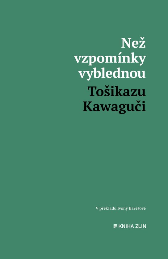 Než vzpomínky vyblednou