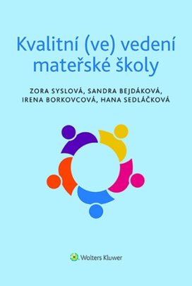 Kvalitní (ve) vedení mateřské školy