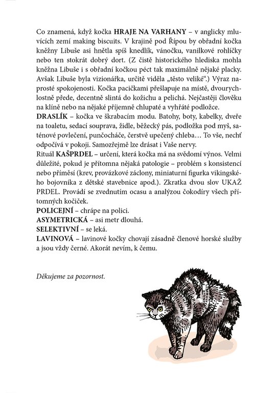 Život by měl mít devět koček