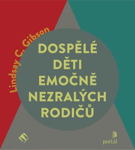 Dospělé děti emočně nezralých rodičů
