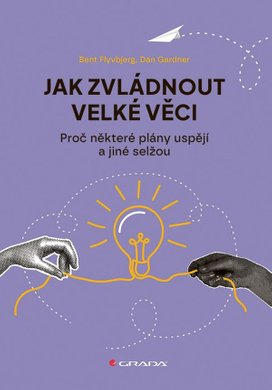 Jak zvládnout velké věci