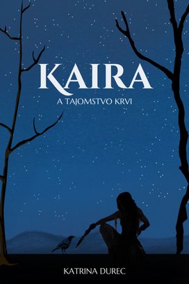 Kaira a tajomstvo krvi