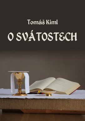 O svátostech