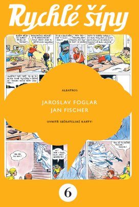 Rychlé šípy - sběratelské vydání - 6. díl