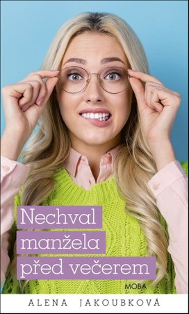 Nechval manžela před večerem