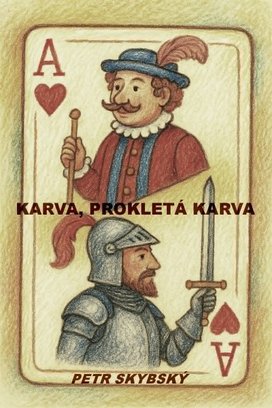 Karva, prokletá Karva