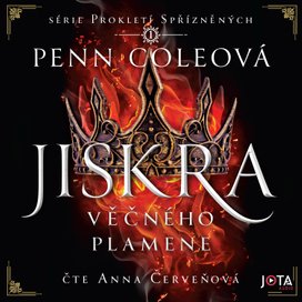 Prokletí Spřízněných: Jiskra Věčného plamene