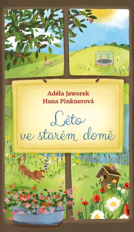 Léto ve starém domě