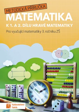 Matematika k 1. a 2. dílu Hravé matematiky 3