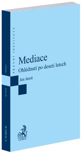 Mediace Ohlédnutí po deseti letech