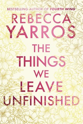 The Things We Leave Unfinished. Deluxe Edition