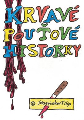 Krvavé pouťové historky