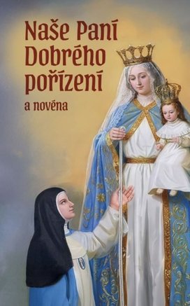 Naše Paní Dobrého pořízení a novéna