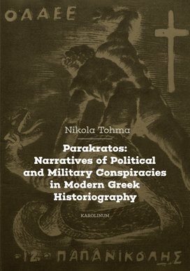 Parakratos: Narratives of Political and Military Conspiracies in Modern Greek Historiography