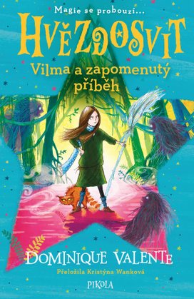 Hvězdosvit: Vilma a zapomenutý příběh