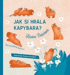 Jak si hrála kapybara?