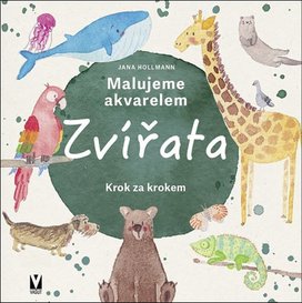 Malujeme akvarelem Zvířata